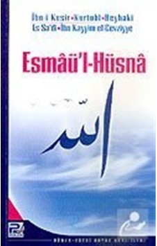 Esmaü'l-Hüsna (Heyet) / İbn Kayyım El-Cevziyye 9789759066024 Esmaü'l-Hüsna (Heyet) / İbn Kayyım El-Cevziyye 9789759066024