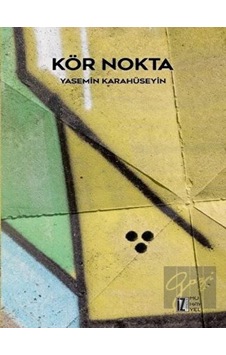 Kör Nokta İz Yayıncılık - İz Yayıncılık Kör Nokta İz Yayıncılık - İz Yayıncılık