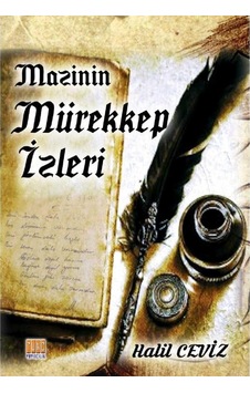 Mazinin Mürekkep İzleri - Halil Ceviz 1.baskı