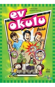 Ev Okulu Ahlak - 1 - Hatice Işılak - Edam Ev Okulu Ahlak - 1 - Hatice Işılak - Edam