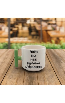 Boyum Kısa Diye Mi Güzel Günler Göremiyorum Baskılı T Kupa Beyaz