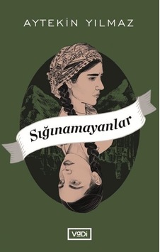 Sığınamayanlar N11.10516 Sığınamayanlar N11.10516