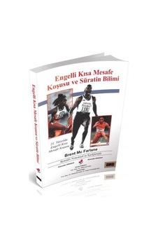 Engelli Kısa Mesafe Koşusu Ve Süratin Birimi - Mehmet Kale