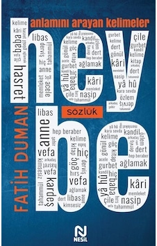 Heybe - Anlamını Arayan Kelimeler - Fatih Duman - Nesil Yayınları Heybe - Anlamını Arayan Kelimeler - Fatih Duman - Nesil Yayınları