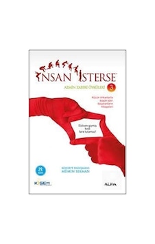 İnsan İsterse - Azmin Zaferi Öyküleri 3. Kitap - Mümin Sekman İnsan İsterse - Azmin Zaferi Öyküleri 3. Kitap - Mümin Sekman