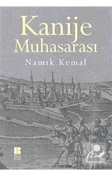 Kanije Muhasarası - Namık Kemal - Bilge Kültür Sanat Kanije Muhasarası - Namık Kemal - Bilge Kültür Sanat