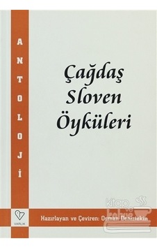 Çağdaş Sloven Öyküleri- Varlık Yayınları Çağdaş Sloven Öyküleri- Varlık Yayınları