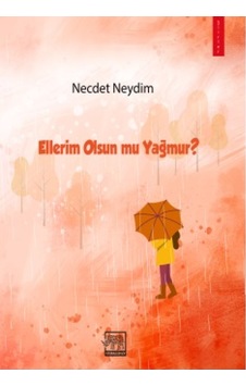 Ellerim Olsun mu Yağmur? - Necdet Neydim - Gergedan