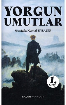 Yorgun Umutlar 1