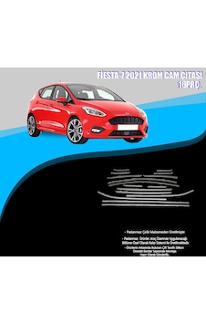Ford Fiesta 2021 Sonrası Uyumlu Krom Cam Çerçevesi 16 Parça