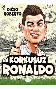 Efsane Futbolcular Korkusuz Ronaldo
