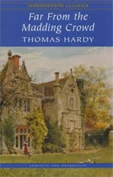 Far from the Madding Crowd (Wordsworth Classics) - Thomas Hardy - Wordsworth Far from the Madding Crowd (Wordsworth Classics) - Thomas Hardy - Wordsworth