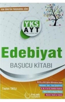 Palme Yks Ayt Edebiyat Başucu Kitabı 2019 - Palme Eğitim Palme Yks Ayt Edebiyat Başucu Kitabı 2019 - Palme Eğitim