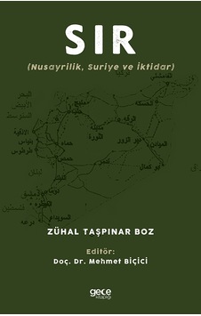 Sır - Nusayrilik Suriye ve İktidar - Zühal Taşpınar Boz - Gece Kitaplığı