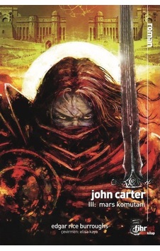 John Carter 3: Mars Komutanı - Edgar Rice Burroughs - Fihrist John Carter 3: Mars Komutanı - Edgar Rice Burroughs - Fihrist