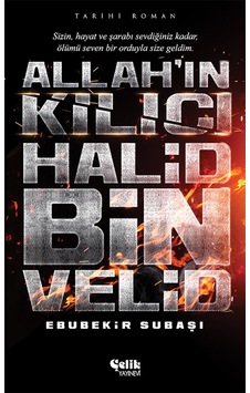 Allahın Kılıcı Halid Bin Velid - Ebubekir Subaşı - Tarihi Roman Ç Allahın Kılıcı Halid Bin Velid - Ebubekir Subaşı - Tarihi Roman Ç