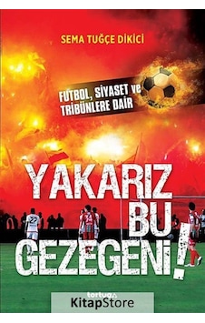 Yakarız Bu Gezegeni - Sema Tuğçe Dikici - Tortuga