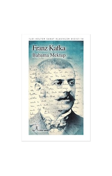 Babama Mektup - Franz Kafka - İlgi Kültür Sanat Yayınları Babama Mektup - Franz Kafka - İlgi Kültür Sanat Yayınları