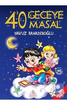 40 Geceye 40 Masal / Yavuz Bahadıroğlu 40 Geceye 40 Masal / Yavuz Bahadıroğlu