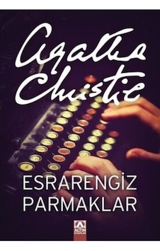 Esrarengiz Parmaklar - Agatha Christie - Altın Kitaplar Esrarengiz Parmaklar - Agatha Christie - Altın Kitaplar