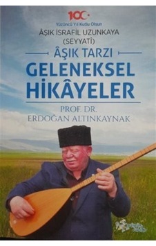 Aşık Tarzı Geleneksel Hikayeler - Erdoğan Altınkaynak - Kültür Ajans Tanıtım ve Organizasyo Aşık Tarzı Geleneksel Hikayeler - Erdoğan Altınkaynak - Kültür Ajans Tanıtım ve Organizasyo