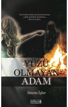 Yüzü Olmayan Adam (Ciltli) / Sinem İşler