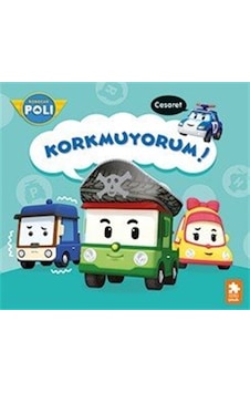 Korkmuyorum / Robocar Poli Korkmuyorum / Robocar Poli