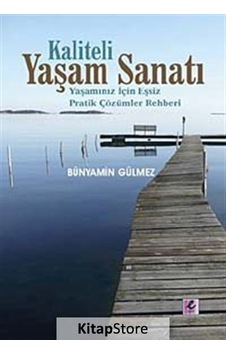 Kaliteli Yaşam Sanatı - Bünyamin Gülmez