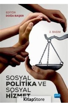 Sosyal Politika ve Sosyal Hizmet - Nobel Akademik Yayıncılık Sosyal Politika ve Sosyal Hizmet - Nobel Akademik Yayıncılık