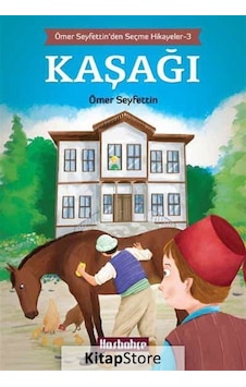 Kaşağı / Ömer Seyfettin N11.308