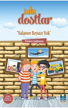Yalanın Beyazı Yok-Sıkı Dostlar - Firdevs Çağlayan - MGV Çocuk Yalanın Beyazı Yok-Sıkı Dostlar - Firdevs Çağlayan - MGV Çocuk