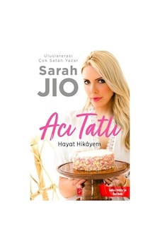 Acı Tatlı Hayat Hikayem - Sarah Jio - Pena Yayınları
