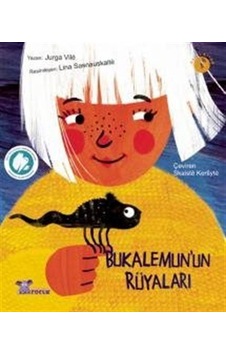 Bukalemunun Rüyaları / Jurga Vile Bukalemunun Rüyaları / Jurga Vile
