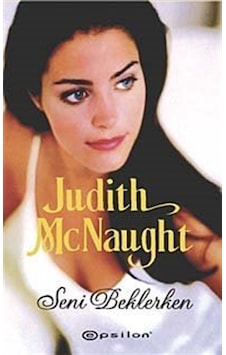 Seni Beklerken - Judith McNaught - Epsilon Yayınevi Seni Beklerken - Judith McNaught - Epsilon Yayınevi