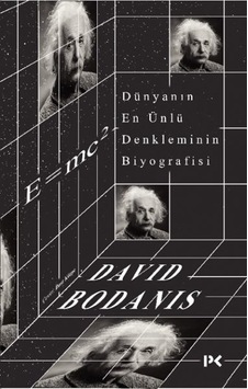 Dünyanın En Ünlü Denkleminin Biyografisi: E=mc2 - David Bodanis - Profil Kitap Dünyanın En Ünlü Denkleminin Biyografisi: E=mc2 - David Bodanis - Profil Kitap