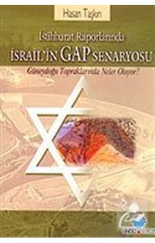 İsrail''in GAP Senaryosu - Hasan Taşkın - Ozan Yayıncılık İsrail''in GAP Senaryosu - Hasan Taşkın - Ozan Yayıncılık