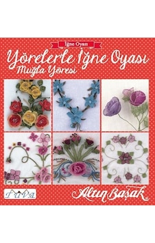 Yörelerle İğne Oyası - Muğla Yöresi- Tuva Tekstil Yörelerle İğne Oyası - Muğla Yöresi- Tuva Tekstil