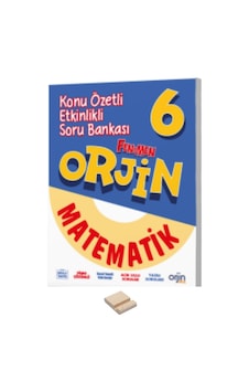 6. Sınıf Orjin Matematik Konu Özetli Soru Bankası 6. Sınıf Orjin Matematik Konu Özetli Soru Bankası