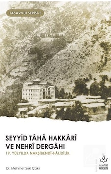 Seyyid Taha Hakkari ve Nehri Dergahı-Tasavvuf Serisi 5 - Mehmet Saki Çakır - Nizamiye Akademi Seyyid Taha Hakkari ve Nehri Dergahı-Tasavvuf Serisi 5 - Mehmet Saki Çakır - Nizamiye Akademi