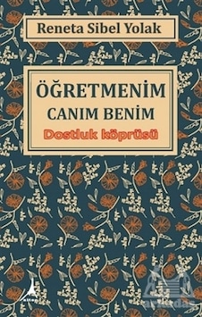 Öğretmenim Canım Benim Öğretmenim Canım Benim