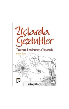 Uçlarda Gezintiler - Gökçe Esen - Pan Yayıncılık Uçlarda Gezintiler - Gökçe Esen - Pan Yayıncılık