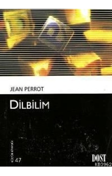 Dilbilim  - Jean Perrot  - Dost Kitabevi