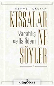 Kıssalar Ne Söyler? - Mehmet Okuyan - Düşün Yayınları Kıssalar Ne Söyler? - Mehmet Okuyan - Düşün Yayınları
