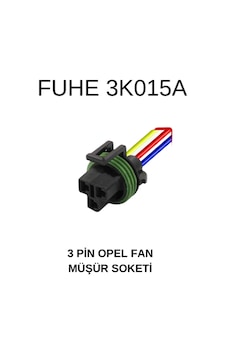 3 PİN OPEL FAN MÜŞÜR SOKETİ 3 PİN OPEL FAN MÜŞÜR SOKETİ
