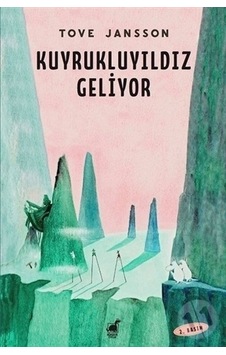 Kuyruklu Yıldız Geliyor - Tove Jansson - Ayrıntı Çocuk Kuyruklu Yıldız Geliyor - Tove Jansson - Ayrıntı Çocuk