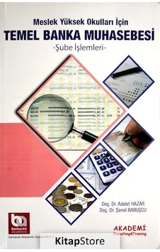 Myo Için Temel Banka Muhasebesi Şube Işlemleri Dr. Şenol Bab Myo Için Temel Banka Muhasebesi Şube Işlemleri Dr. Şenol Bab