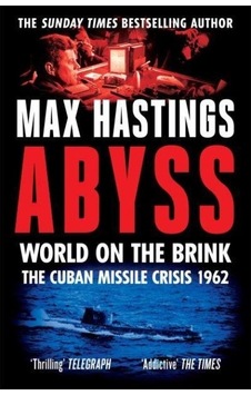 Abyss World On The Brink : The Cuban Missile Crisis 1962 Abyss World On The Brink : The Cuban Missile Crisis 1962