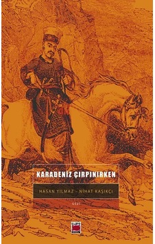 Karadeniz Çırpınırken Karadeniz Çırpınırken