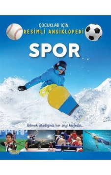 Spor / Çocuklar İçin Resimli Ansiklopedi / Kolektif Spor / Çocuklar İçin Resimli Ansiklopedi / Kolektif