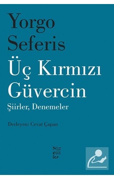 Üç Kırmızı Güvercin - Yorgo Seferis - Sözcükler Üç Kırmızı Güvercin - Yorgo Seferis - Sözcükler